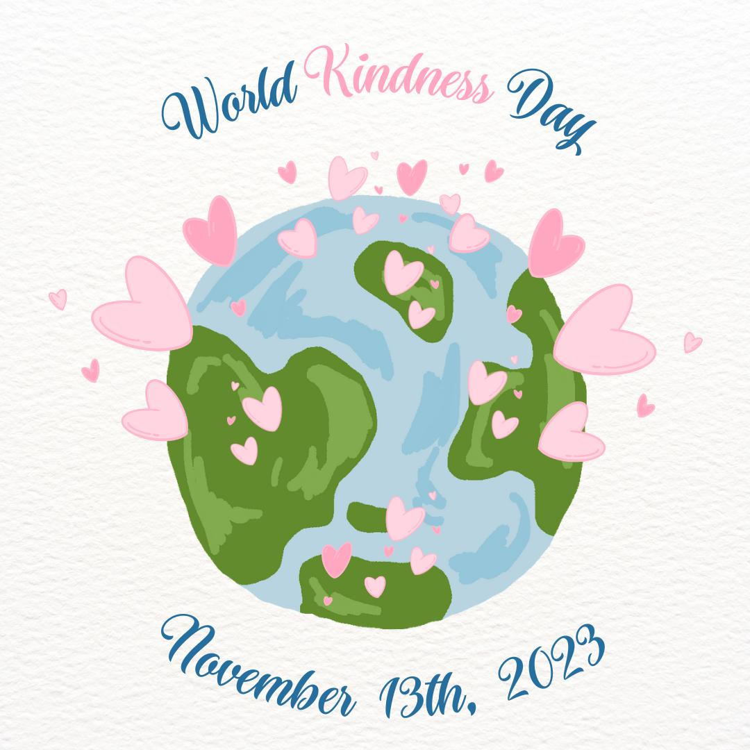 November 13th World Kindness Day