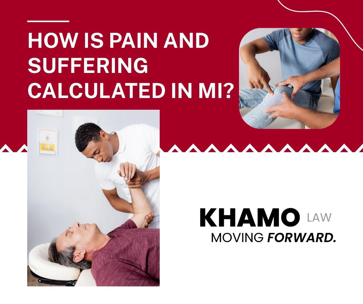 How is pain and suffering calculated in Michigan?