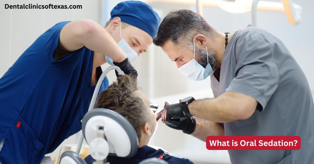 What is Oral Sedation?
