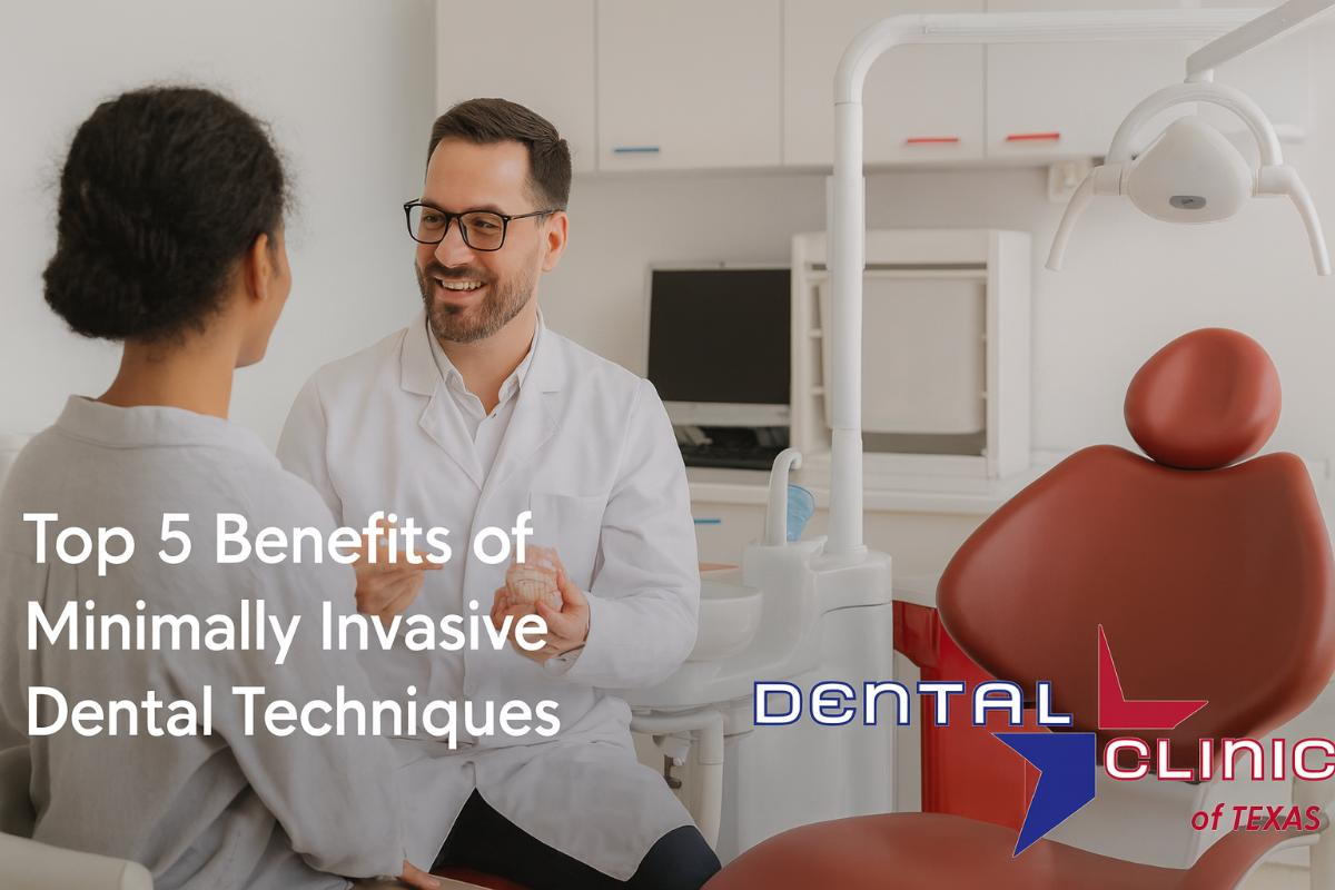 Top 5 Benefits of Minimally Invasive Dental Techniques
