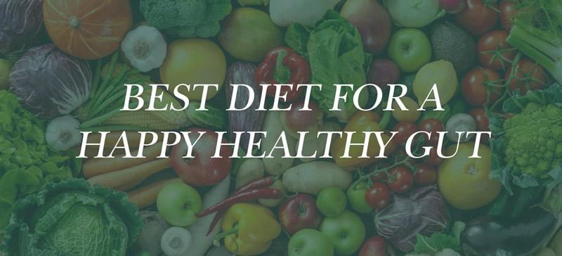 best diet for a happy gut