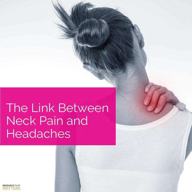The Link Between Neck Pain and Headaches.jpg
